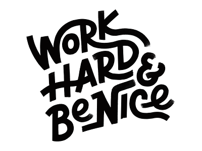 Work Hard + Be Nice custom lettering hand lettering ipad lettering procreate script texture typography