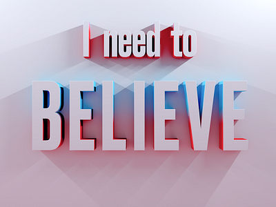 I need to believe! 3d believe blue blue and red cinema4d design lettering logo red typography word