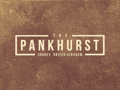 The Pankhurst - We Need Your Comments! design distressed graphic identity logo pankhurst surrey texture united kingdom vector