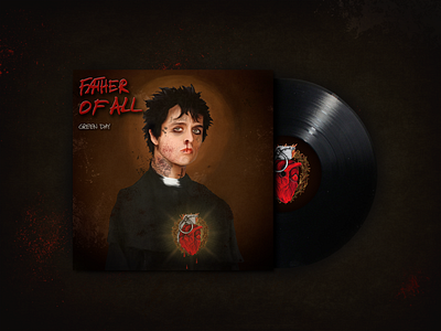 Father of All blood disco father of all graphic design green day illustration music vinyl