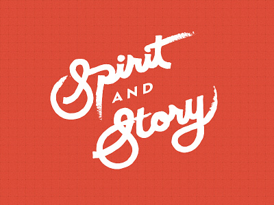 Spirit And Story handwritten script spirit spirit and story story typography