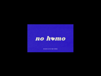 No Homo blue branding business card card gay graphic design homo logo no homo queer type