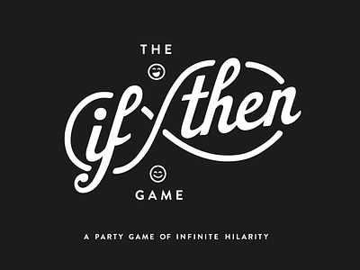 The If/Then Game