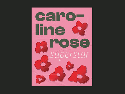Caroline Rose Superstar Poster band merch band poster design flower gradient graphic design illustration music merchandise pink poster poster design red typography vector