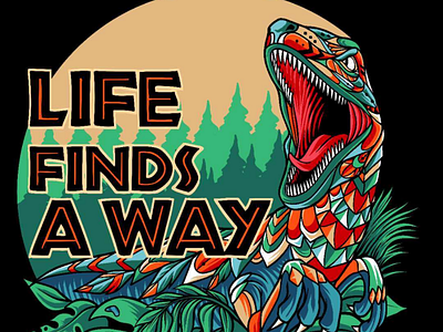 When life finds a way! colorful dinosaur illustration jurassic park life finds a way raptor t shirt