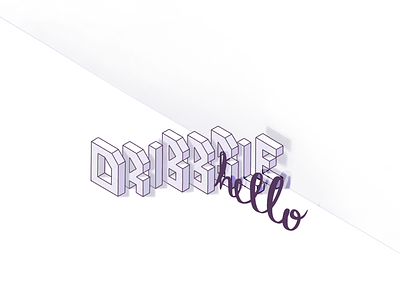 Hello, Dribbble! 3d block cursive debut hand drawn illustration ipad isometric peek procreate sketch type typography