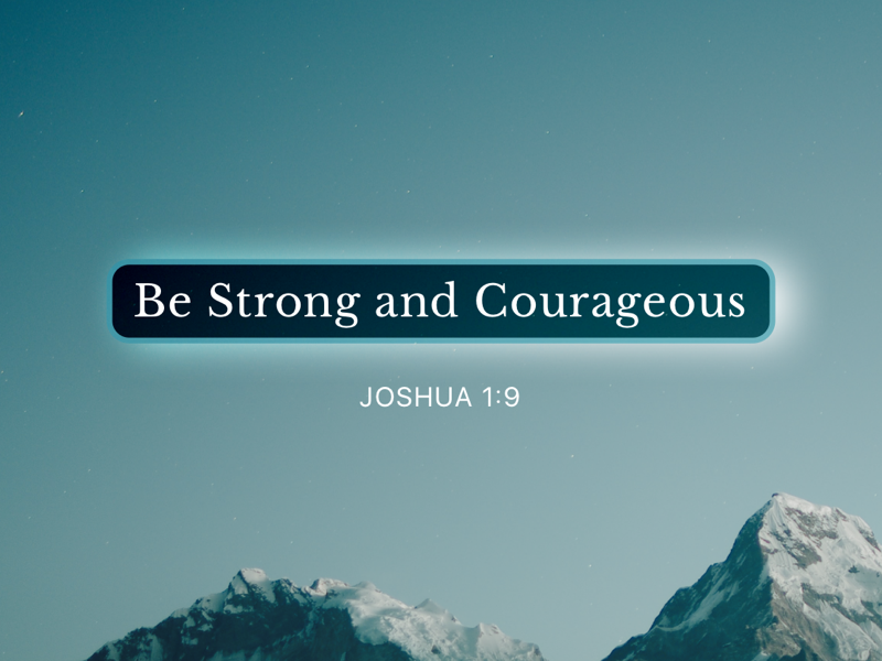 Joshua 1:9 Scripture Quote Graphic by wrangler pollard on Dribbble