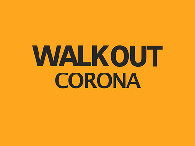 WALKOUT CORONA 😷 branding corona corona virus coronavirus covid 19 covid19 design identity logo virus