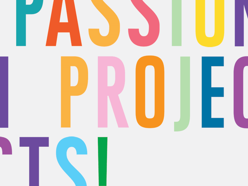 Passion Projects!