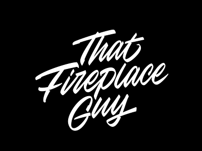 That Fireplace Guy calligraphy font lettering typography vector