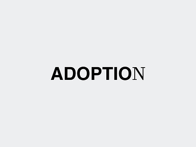 Adoption brand design helvetica type typography