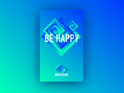 Motivation Happy abstract branding identity illustration motivation poster proud space typography