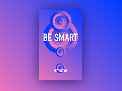 Motivation Smart abstract branding identity illustration motivation poster proud space typography