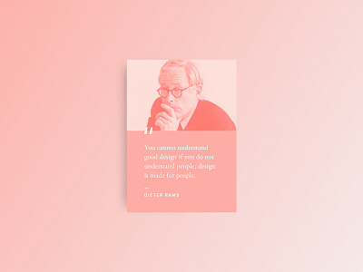 Inspirational Quote — Dieter Rams design gradient poster poster design print quote typography typography poster visual
