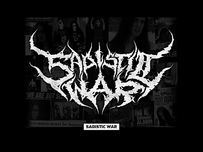 Sadistic War Black Metal Logo black dark death evil gothic metal music satan typography