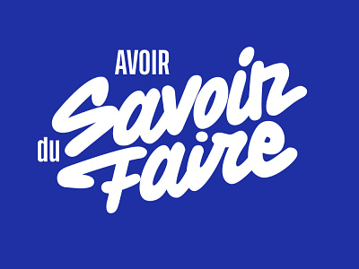 Savoir Faire custom lettering graphiste hand lettering lettering logo logo designer webdesigner