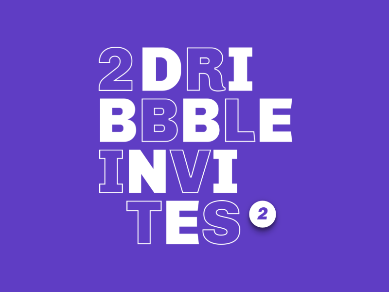 2 Dribbble Invites animation dribbble invite dribbbleinvitation dribbbleinvites gif typography