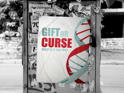 Gift or Curse? artwork curse dna family gift or curse graphic designer graphicdesign humanity humans people planet poster poster art poster design posters purpose