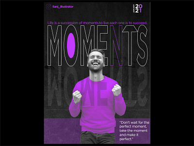 Moments behance branding design dribble illustraion illustration marketing moments poster poster design quotes social socialmedia socialmediatemplate template typography ui vector web