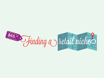 Finding a retail niche designer illustration type type treatment