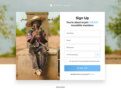 Charity:Water Signup form charity clean dailyui design form imagery signup ui water