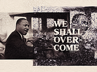 We Shall Overcome