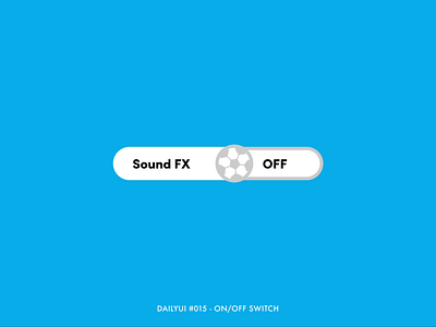 DailyUI #015 - ON/OFF Switch after effects button dailyui design football gradient interface minimal on off soccer sound sports switch transition ui ux