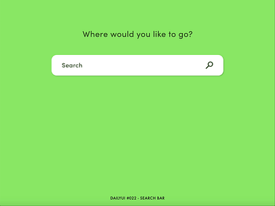 DailyUI #022 - Search Bar adobe xd animation bar cities dailyui design destination interaction interface minimal search travel ui ux wanderlust