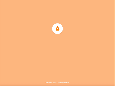 DailyUI #027 - Drop-Down account adobe xd animation dailyui design digital dropdown hover interaction interface minimal ui user ux