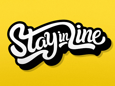 Stay In Line art design graffiti graphic design hand draw lettering logo tag type vector