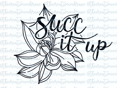 Succulent It Up SVG Cut File