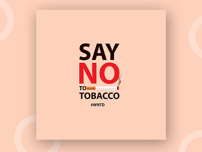 Say to No Tobacco, World No Tobacco Day Flyer