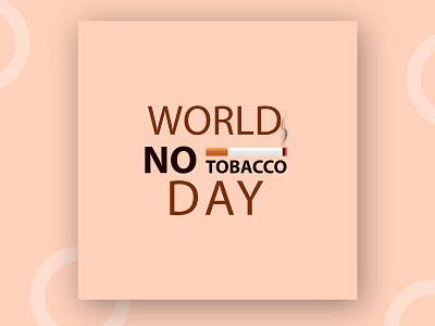 World no tobacco day showing cigarette vector illustration