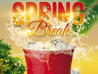 Spring Break Party Flyer break cup flyer party poster red red cup spring spring party springtime