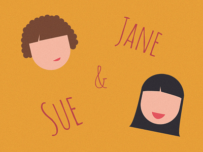 Jane & Sue