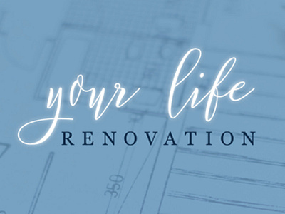 Your Life Renovation - Logo Design blue brand brand design branding counseling identity logo design script