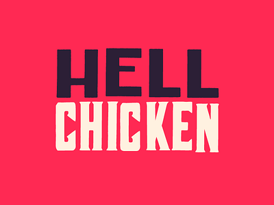 Hell Chicken chicken poster typography wood type