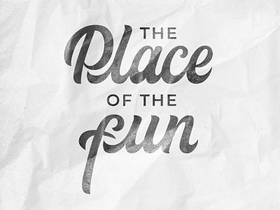 Lettering print - The Place of the fun