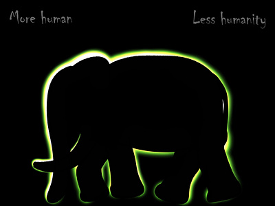 more human...less humanity illustraion quotes