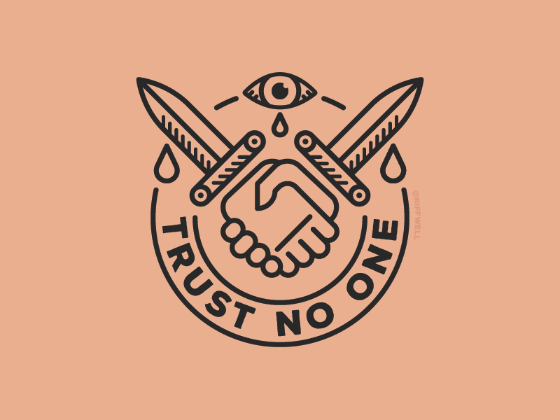 Trust No One tattoo meaning