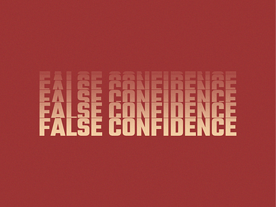 False Confidence illustration illustration art illustrator red text textured