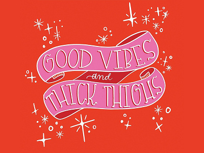 vibes and thighs design illustration typography