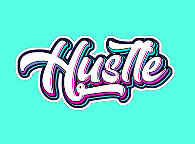 Hustle Typography Sticker design dope graffiti neon sticker sticker design street streetart style typogaphy typography art