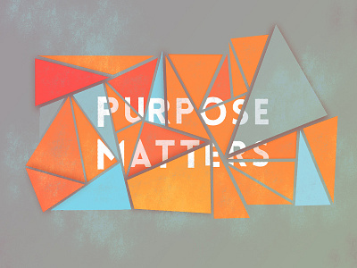 Purpose Matters Wallpaper