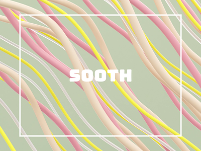 Sooth - 3D explorations 3d aftereffects animation cinema 4d design motion motion design motion graphics typography