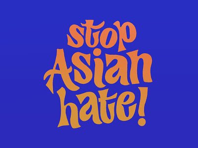 Stop Asian Hate asian handlettering lettering stop asian hate