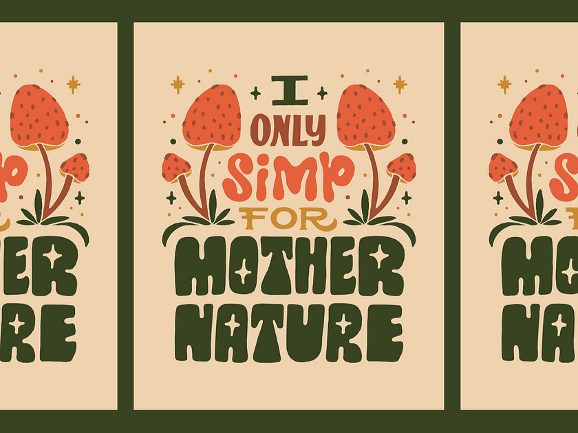 i-only-simp-for-mother-nature-by-nhi-nguyen-on-dribbble