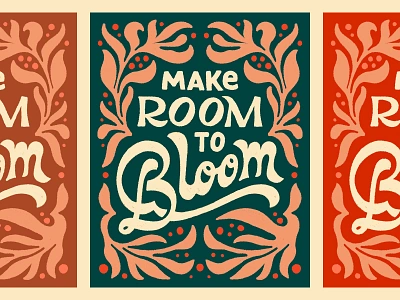 Make Room to Bloom design handlettering illustration lettering typography