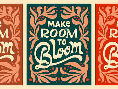 Make Room to Bloom design handlettering illustration lettering typography