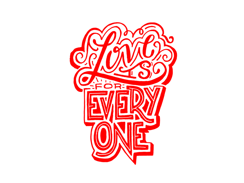 Love is for Everyone colorful handlettering lettering love rainbow typography